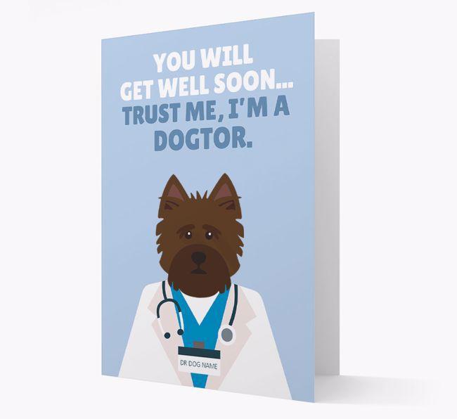 Personalised 'Trust me I'm a Dogtor' Get Well Soon Card